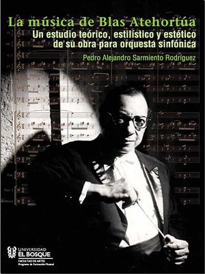 La música de Blas Atehortúa - ebook